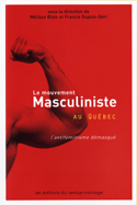 Mouvement masculiniste au Québec (Le)